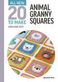 All-New 20 to Make: Animals Granny Sqaures