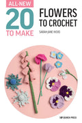 All-New Twenty to Make: Flowers to Crochet