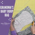 Grandma's Baby Burp Rag Pattern (Digital Download)