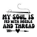 Black and White My Soul is Fed Fabric Panel