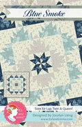 Blue Smoke Quilt Pattern