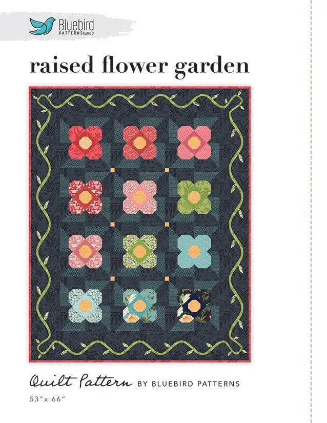 Bluebird Patterns Raised Flower Garden Quilt Pattern