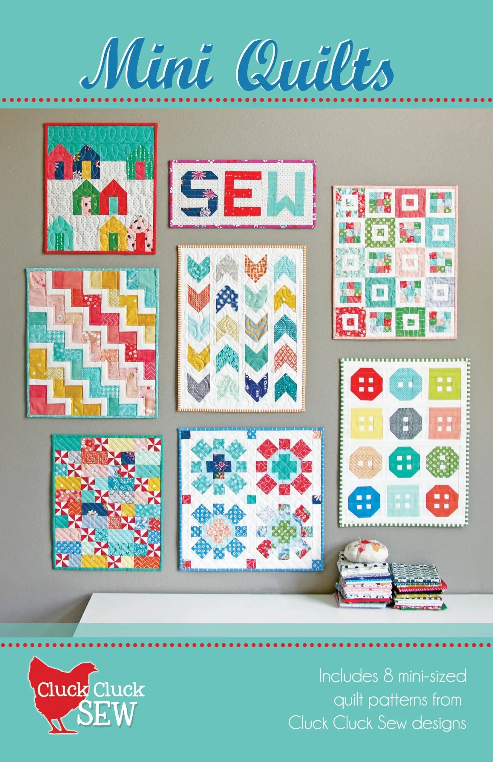 Cluck Cluck Sew Mini Quilts