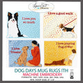 Dog Days Mug Rugs ITH-Embroidery