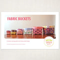 Fabric Buckets Sewing Pattern
