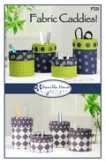 Fabric Caddies!