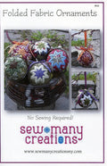 Folded Fabric Ornaments No Sewing Required