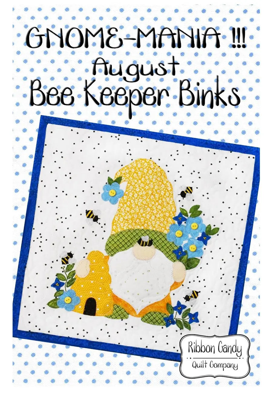 Gnome-Mania! August BeeKeeper Binks