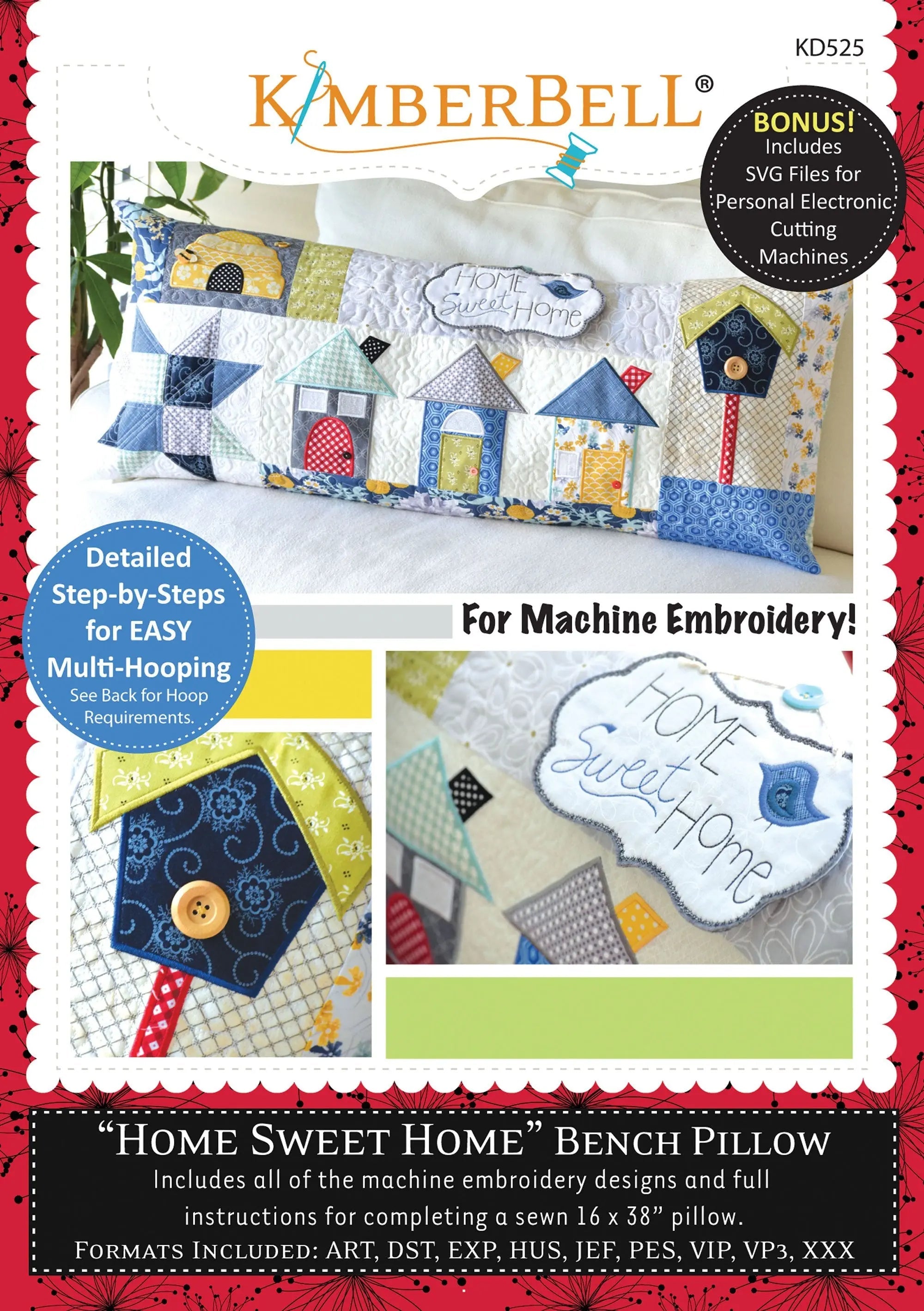 Home Sweet Home - Bench Pillow (Machine Embroidery)
