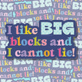 I Like Big Blocks Stickers