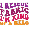 I Rescue Fabric Fabric Panel