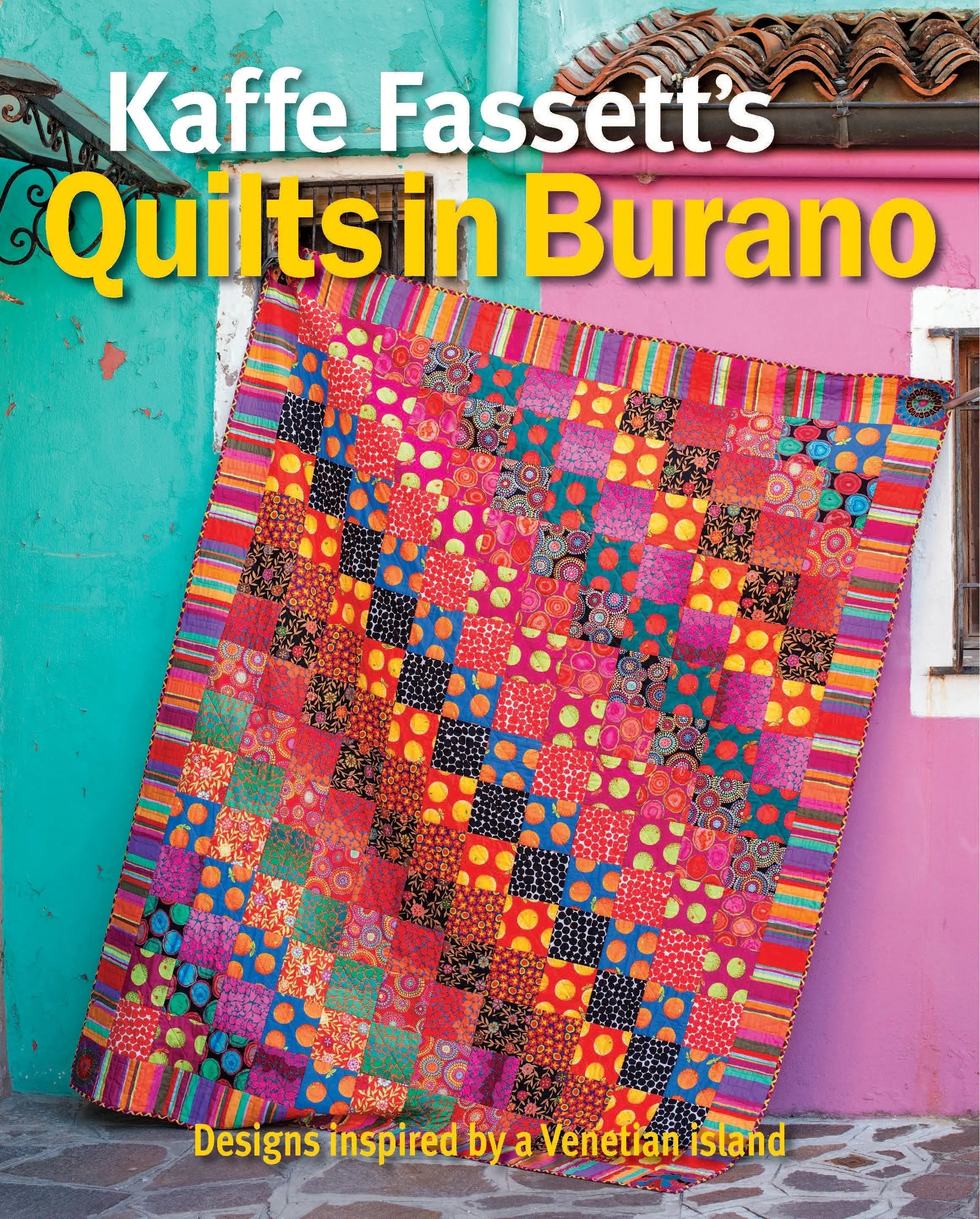 Kaffe Fassett Quilts In Burano