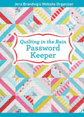 Quilting in the Rain Password Keeper