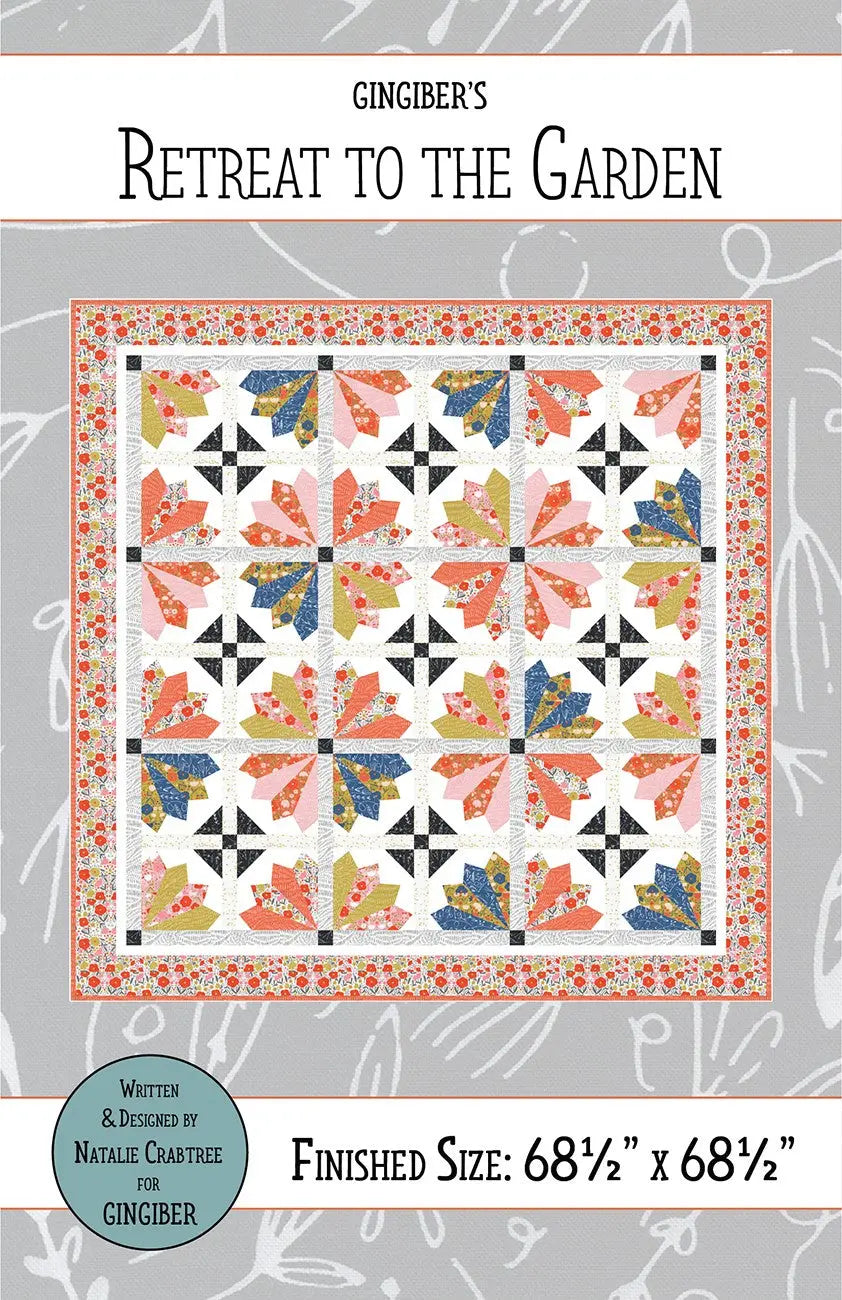 Retreat to the Garden Quilt Pattern