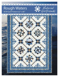 Rough Waters Quilt Pattern