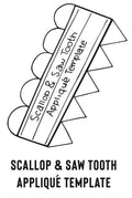 Scallop & Saw Tooth Applique Template