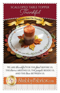 Scalloped Table Topper - Thankful Includes Iron on Transfer
