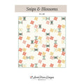 Snips & Blossoms