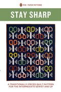 Stay Sharp Quilt Pattern