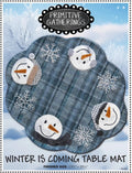 Winter Is Coming Table Mat